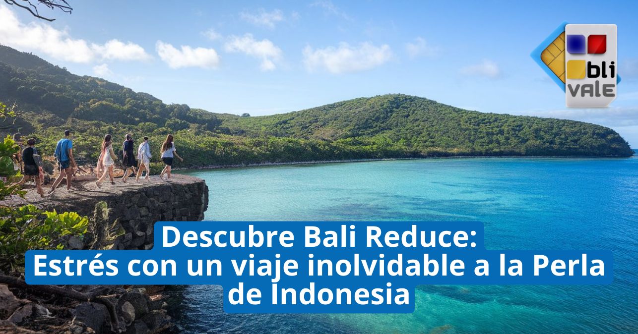 blivale_image_es_Descubre Bali Reduce Estrés con un viaje inolvidable a la Perla de Indonesia Blog - Results from #220